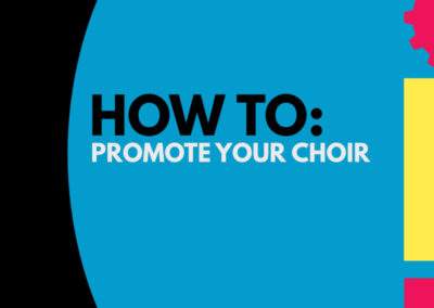 Promote Your Choir